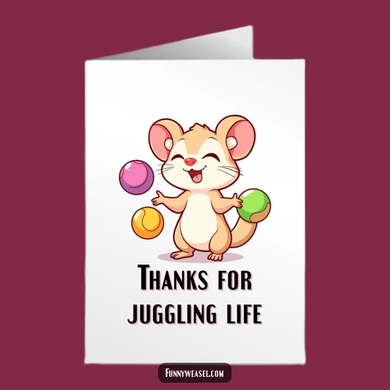Free Printable Thank You Weasel: Juggling Thanks Downloadable Card